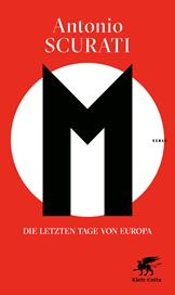 m, M. Die letzten Tage von Europa : Roman, Klett-Cotta