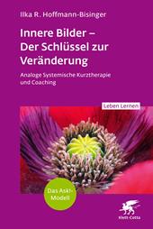 E-book, Innere Bilder - Der Schlüssel zur Veränderung (Leben Lernen, Bd. 343) : Analoge Systemische Kurztherapie und Coaching, Klett-Cotta
