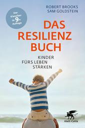E-book, Das Resilienzbuch : Kinder fürs Leben stärken, Klett-Cotta
