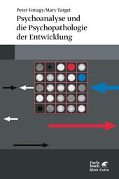 E-book, Psychoanalyse und die Psychopathologie der Entwicklung, Klett-Cotta