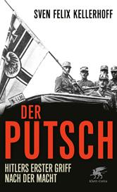 E-book, Der Putsch : Hitlers erster Griff nach der Macht, Klett-Cotta