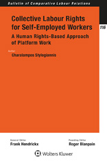 E-book, Collective Labour Rights for Self-Employed Workers : A Human Rights-Based Approach of Platform Work, Stylogiannis, Charalampos, Wolters Kluwer