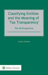 eBook, Classifying Entities and the Meaning of 'Tax Transparency' : The UK Perspective, Wolters Kluwer