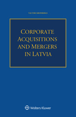 E-book, Corporate Acquisitions and Mergers in Latvia, Wolters Kluwer
