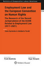 E-book, Employment Law and the European Convention on Human Rights : The Research of the Recent Jurisprudence of the ECtHR Related to Employment Law (2017-2021), Wolters Kluwer