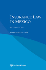 eBook, Insurance Law in Mexico, Hayaux-du-Tilly, Yves, Wolters Kluwer