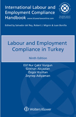 eBook, Labour and Employment Compliance in Turkey, Çakir Vurgun, Elif Nur., Wolters Kluwer