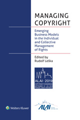 eBook, Managing Copyright : Emerging Business Models in the Individual and Collective Management of Rights, Wolters Kluwer