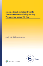 E-book, International Juridical Double Taxation from an Ability-to-Pay Perspective under EU Law, Wolters Kluwer