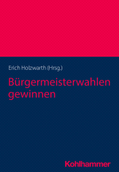 E-book, Bürgermeisterwahlen gewinnen, Kohlhammer Verlag