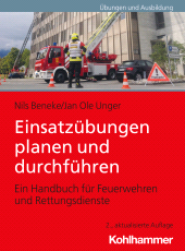 E-book, Einsatzübungen planen und durchführen : Ein Handbuch für Feuerwehren und Rettungsdienste, Kohlhammer Verlag