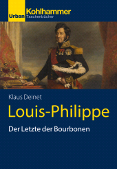 E-book, Louis-Philippe : Der Letzte der Bourbonen, Kohlhammer Verlag