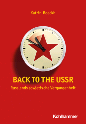 E-book, Back to the USSR : Russlands sowjetische Vergangenheit, Kohlhammer Verlag