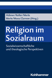E-book, Religion im Sozialraum : Sozialwissenschaftliche und theologische Perspektiven, Kohlhammer Verlag