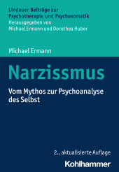 E-book, Narzissmus : Vom Mythos zur Psychoanalyse des Selbst, Kohlhammer Verlag