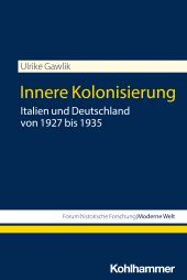 E-book, Innere Kolonisierung : Italien und Deutschland von 1927 bis 1935, Kohlhammer Verlag