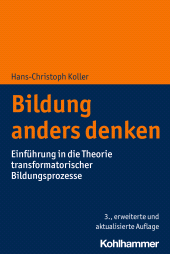 E-book, Bildung anders denken : Einführung in die Theorie transformatorischer Bildungsprozesse, Kohlhammer Verlag
