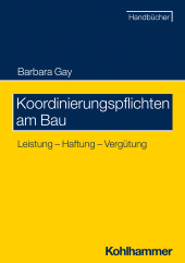 E-book, Koordinierungspflichten am Bau : Leistung - Haftung - Vergütung, Kohlhammer Verlag