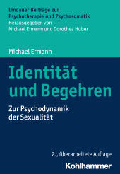 eBook, Identität und Begehren : Zur Psychodynamik der Sexualität, Kohlhammer Verlag
