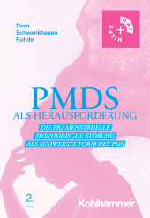 E-book, PMDS als Herausforderung : Die Prämenstruelle Dysphorische Störung als schwerste Form des PMS, Kohlhammer Verlag