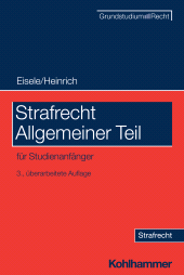 E-book, Strafrecht Allgemeiner Teil : für Studienanfänger, Kohlhammer Verlag