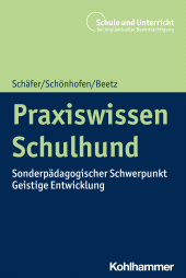 eBook, Praxiswissen Schulhund : Sonderpädagogischer Schwerpunkt Geistige Entwicklung, Kohlhammer Verlag