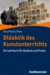 E-book, Didaktik des Kunstunterrichts : Ein Lehrbuch für Studium und Praxis, Kohlhammer Verlag