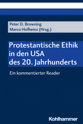 E-book, Protestantische Ethik in den USA des 20. Jahrhunderts : Ein kommentierter Reader, Kohlhammer Verlag