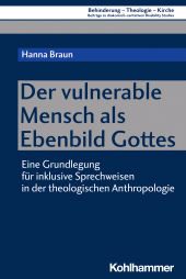 E-book, Der vulnerable Mensch als Ebenbild Gottes : Eine Grundlegung für inklusive Sprechweisen in der theologischen Anthropologie, Kohlhammer Verlag