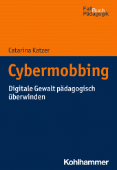E-book, Cybermobbing : Digitale Gewalt pädagogisch überwinden, Kohlhammer Verlag
