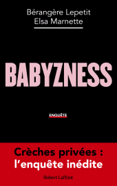 E-book, Babyzness, Éditions Robert Laffont