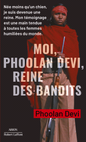 E-book, Moi, Phoolan Devi, reine des bandits, Éditions Robert Laffont