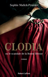 E-book, Clodia ou le scandale de la Bonne Déesse, Éditions Robert Laffont