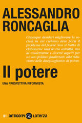 eBook, Il potere : una prospettiva riformista, Roncaglia, Alessandro, 1947-, author, Editori Laterza