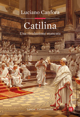 E-book, Catilina : una rivoluzione mancata, Canfora, Luciano, author, Editori Laterza