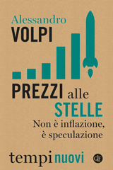 E-book, Prezzi alle stelle : non è inflazione, è speculazione, Volpi, Alessandro, author, Editori Laterza