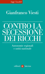 E-book, Contro la secessione dei ricchi : autonomie regionali e unità nazionale, Editori Laterza