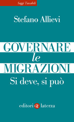 eBook, Governare le migrazioni : si deve, si può, Allievi, Stefano, author, Editori Laterza