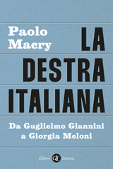 eBook, La destra italiana : da Guglielmo Giannini a Giorgia Meloni, Editori Laterza
