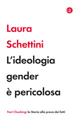 E-book, L'ideologia gender è pericolosa, Schettini, Laura, author, Editori Laterza
