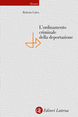 E-book, L'ordinamento criminale della deportazione, Calvo, Roberto, GLF editori Laterza