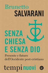 E-book, Senza Chiesa e senza Dio : presente e futuro dell'Occidente post-cristiano, Salvarani, Brunetto, author, Editori Laterza