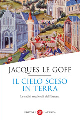 eBook, Il cielo sceso in terra, Le Goff, Jacques, Editori Laterza