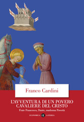eBook, L'avventura di un povero cavaliere del Cristo, Cardini, Franco, Editori Laterza