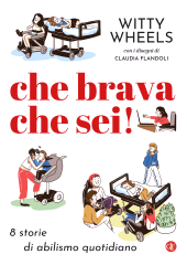 E-book, Che brava che sei! : 8 storie di abilismo quotidiano, Laterza