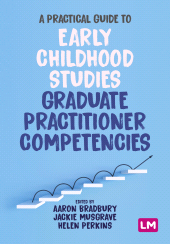m, A Practical Guide to Early Childhood Studies Graduate Practitioner Competencies, Learning Matters