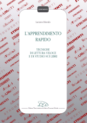 E-book, L'apprendimento rapido. Tecniche di lettura veloce e di studio sui libri, Biondo, Luciano, LED Edizioni Universitarie