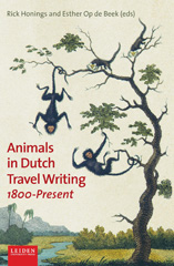 eBook, Animals in Dutch Travel Writing : 1800-present, Leiden University Press