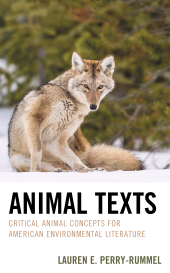 E-book, Animal Texts : Critical Animal Concepts for American Environmental Literature, Lexington Books