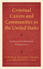 E-book, Criminal Careers and Communities in the United States : An Identity Network Perspective, Lexington Books